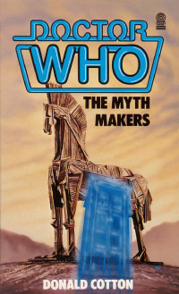 Donald Cotton — Doctor Who: The Myth Makers