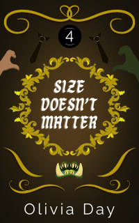 Olivia Day — Size Doesn't Matter: MM Orc Romance