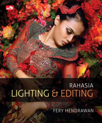 Fery Hendrawan — Rahasia Lighting & Editing
