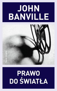 John Banville — Prawo do światła