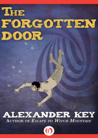 Alexander Key — The Forgotten Door