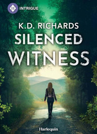 Richards, K D — West Investigations 09-Silenced Witness