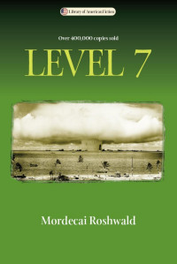 Mordecai Roshwald — Level 7