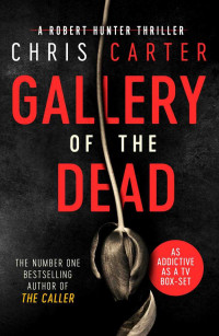 Chris Carter — Gallery of the Dead