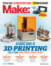 various — MAKE 3D printer Buyers Guide