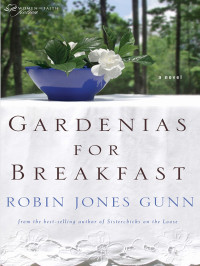 Robin Jones Gunn — WF09 - Gardenias for Breakfast