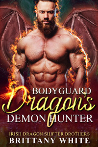 Brittany White — Bodyguard Dragon's Demon Hunter