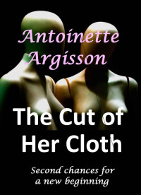 Argisson, Antoinette [Argisson, Antoinette] — The Cut of Her Cloth