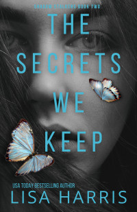 Lisa Harris — The Secrets We Keep