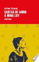 Arthur Cravan — Cartas de amor a Mina Loy