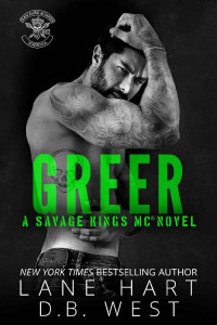 Lane Hart & D.B. West — Greer - Savage Kings MC - Virginia Series - Book 6