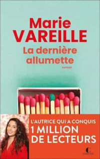 Marie Vareille — La dernière allumette