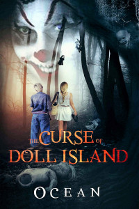 Ocean — The Curse of Doll Island