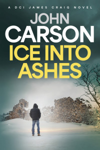 John Carson — Ice Into Ashes