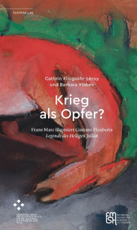 Cathrin Klingshr-Leroy;Barbara Vinken; — Krieg als Opfer?