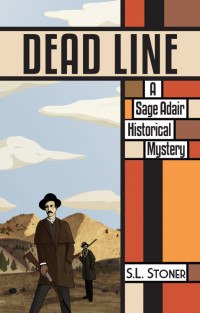 S. L. Stoner — Dead Line