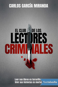 Carlos García Miranda — El club de los lectores criminales