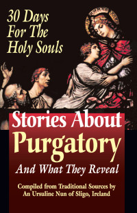 Sligo — Stories About Purgatory and What They Reveal: 30 Days for the Holy Souls