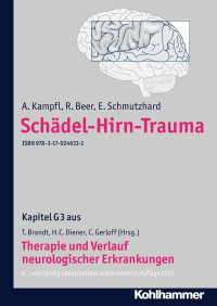 A. Kampfl, R. Beer, E. Schmutzhard, Christian Gerloff, Thomas Brandt, Hans-Christoph Diener — Schädel-Hirn-Trauma