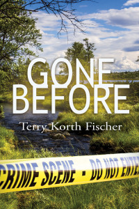 Terry Korth Fischer — Gone Before