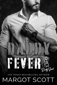 Margot Scott — Daddy Fever (Daddy Sized Book 3)