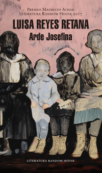 Luisa Reyes Retana — Arde Josefina