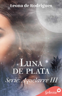 Leona de Rodrigues — Luna de plata