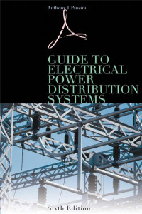 Anthony J. Pansini — Guide to Electrical Power Distribution Sixth Edition