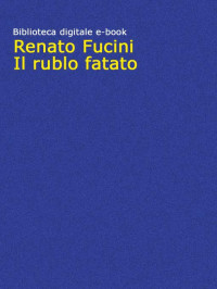Renato Fucini — Il rublo fatato