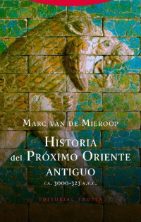 Marc van de Mieroop — Historia del Próximo Oriente antiguo