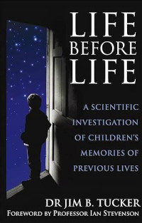 Tucker Jim B. — Life Before Life