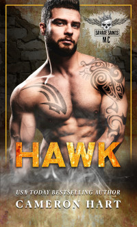 Cameron Hart — MC Savage Saints 01 - Hawk
