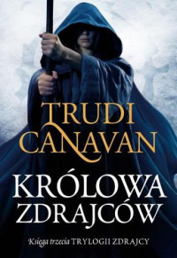 Trudi Canavan — Królowa Zdrajców