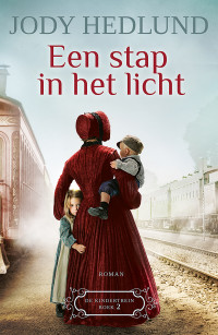 Jody Hedlund — Een stap in het licht