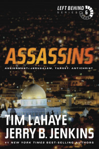 Tim LaHaye;Jerry B. Jenkins; & Jerry B. Jenkins — Assassins