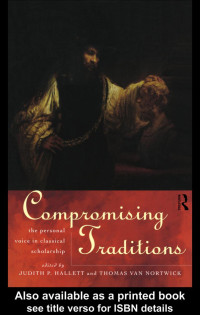 Judith P. Hallett, Thomas Van Nortwick — Compromising Traditions