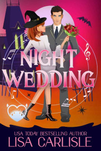 Lisa Carlisle — Night Wedding: a paranormal chick lit novel (Salem Supernaturals Book 4)