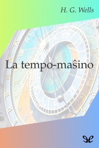 H. G. Wells — La tempo-maŝino