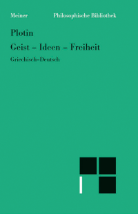 Plotin — Geist - Ideen - Freiheit