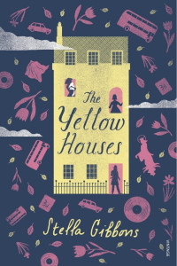Stella Gibbons — The Yellow Houses