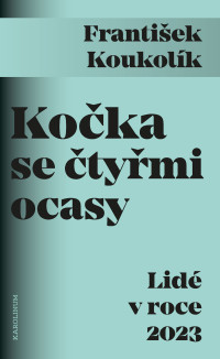 Unknown — Koka se tymi ocasy: Lidé v roce 2023