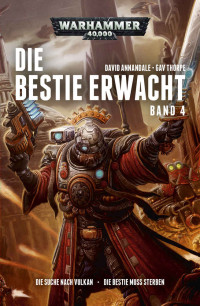 Various Authors — Die Bestie Erwacht Band 4