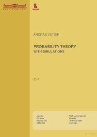 Vetier A. — Probability Theory with Simulations 2011