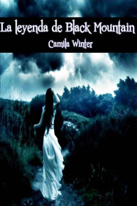 Camila Winter — La leyenda de Black Mountain