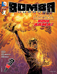 Justin Gray, Jimmy Palmiotti, Jerry Ordway — Bomba-Humana #01