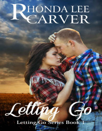Rhonda Lee Carver — Letting Go