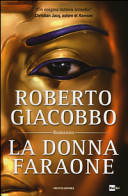 Roberto Giacobbo — La donna faraone