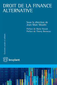 Jean-Marc Moulin; — Droit De La Finance Alternative