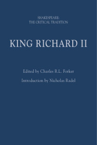 Charles R. Forker; — King Richard II