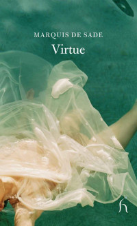 Marquis de Sade;David Carter; — Virtue